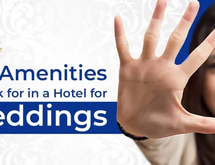 5 Key Amenities to Look for in a Hotel for Weddings